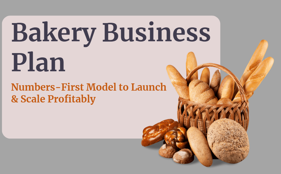 Bakery Business Plan Template (Numbers-First)