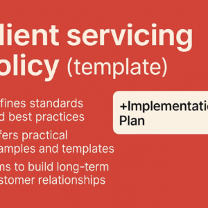 Client servicing policy (template)+Implementation Plan